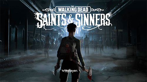 The Walking Dead: Saints & Sinners Game Cover
